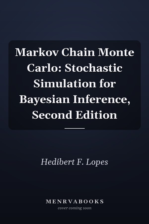 Markov Chain Monte Carlo: Stochastic Simulation for Bayesian Inference, Second Edition