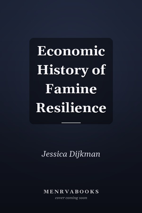 Economic History of Famine Resilience