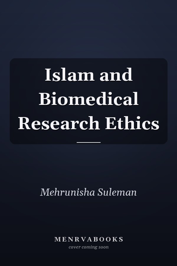Islam and Biomedical Research Ethics