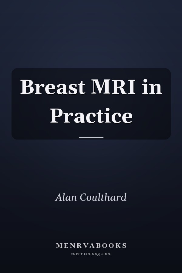 Breast MRI in Practice