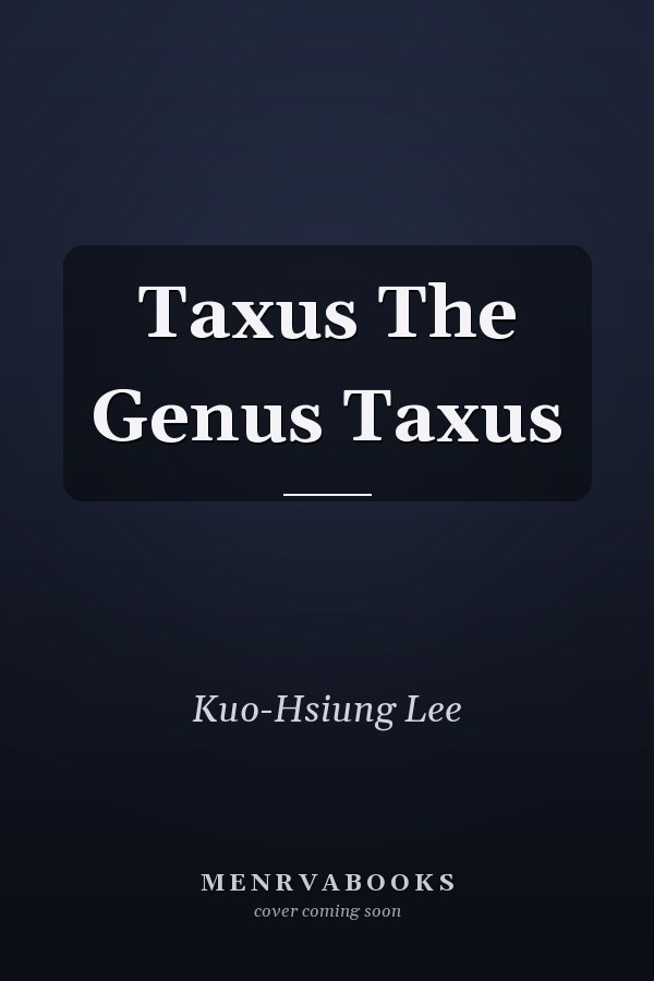 Taxus The Genus Taxus