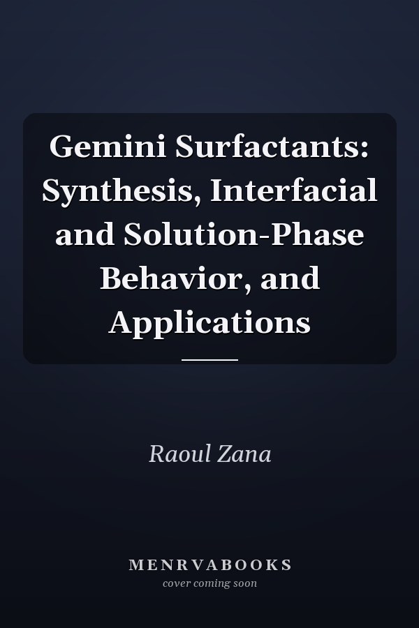 Gemini Surfactants: Synthesis, Interfacial and Solution-Phase Behavior, and Applications