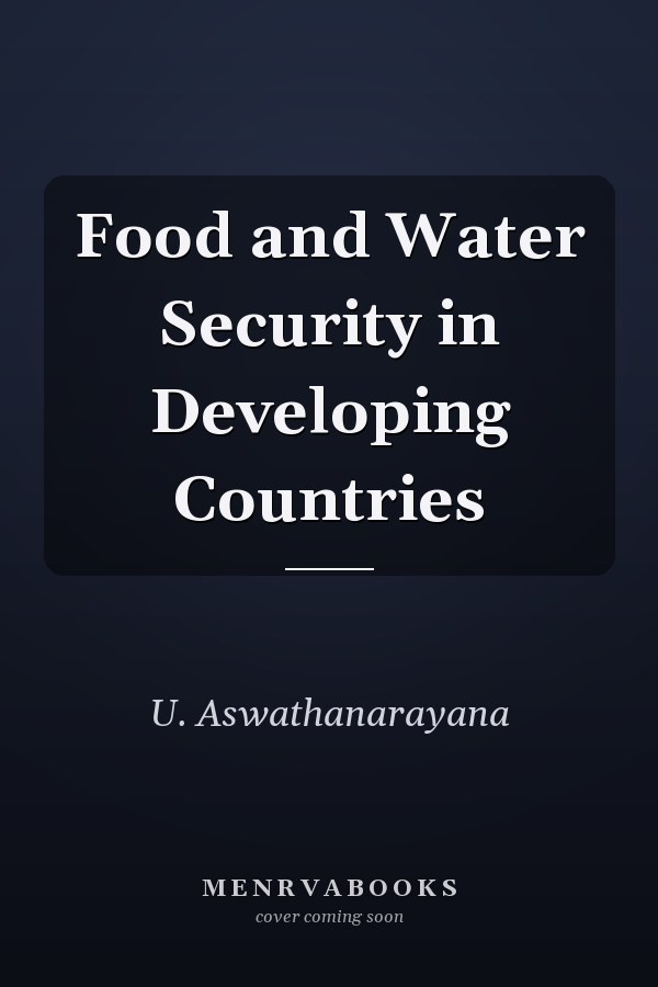 Food and Water Security in Developing Countries