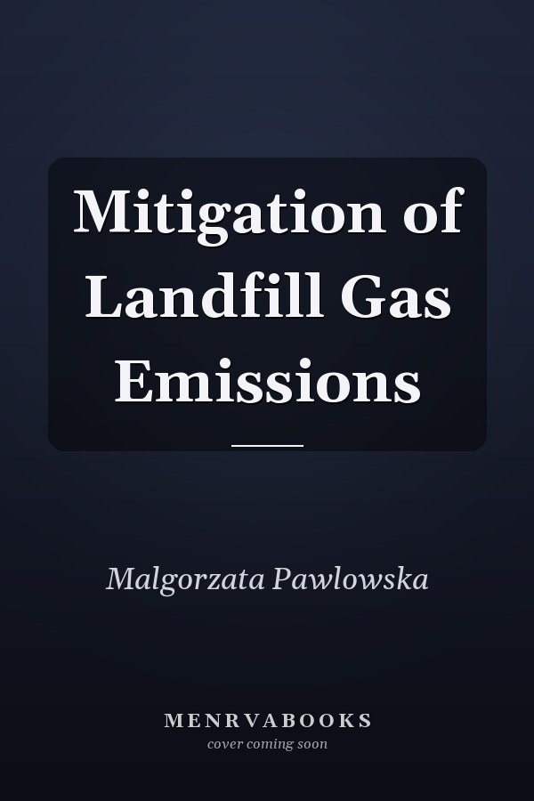 Mitigation of Landfill Gas Emissions