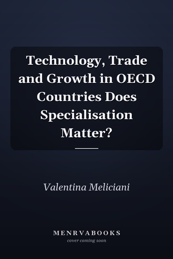 Technology, Trade and Growth in OECD Countries Does Specialisation Matter?