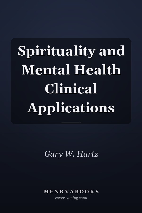Spirituality and Mental Health Clinical Applications