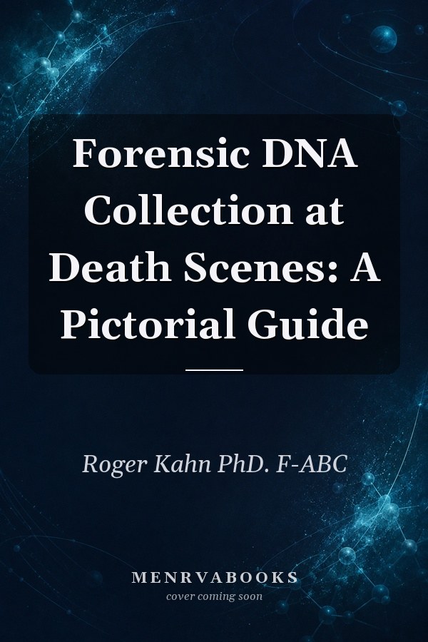 Forensic DNA Collection at Death Scenes: A Pictorial Guide