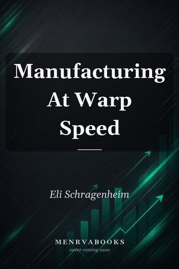 Manufacturing At Warp Speed