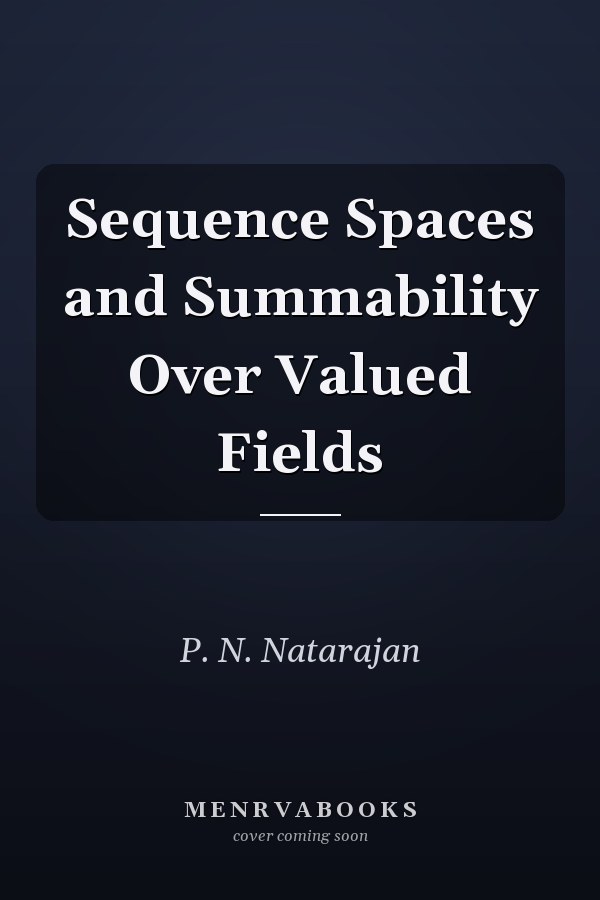 Sequence Spaces and Summability Over Valued Fields