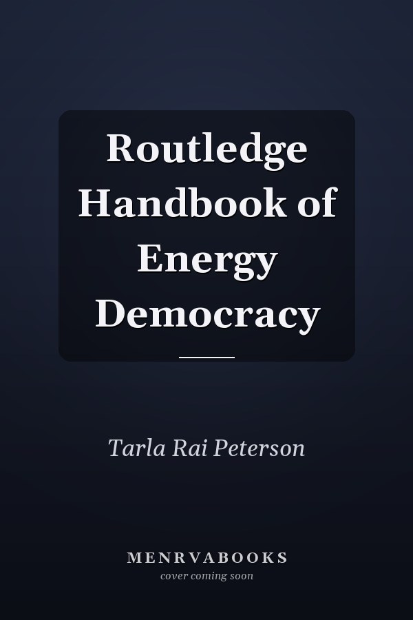 Routledge Handbook of Energy Democracy