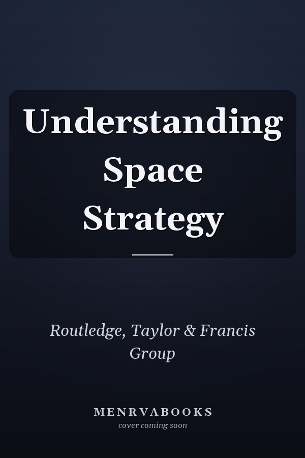 Understanding Space Strategy