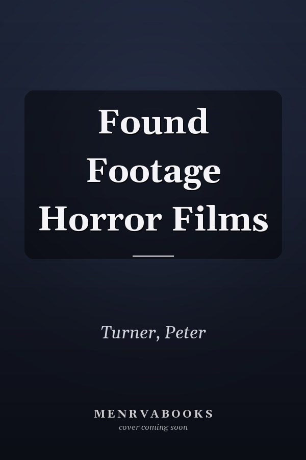 Found Footage Horror Films