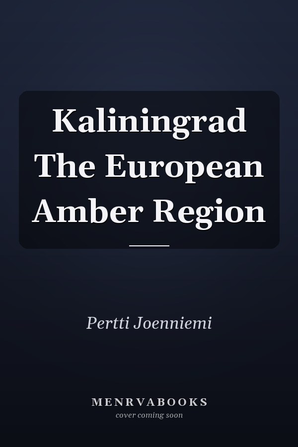 Kaliningrad The European Amber Region
