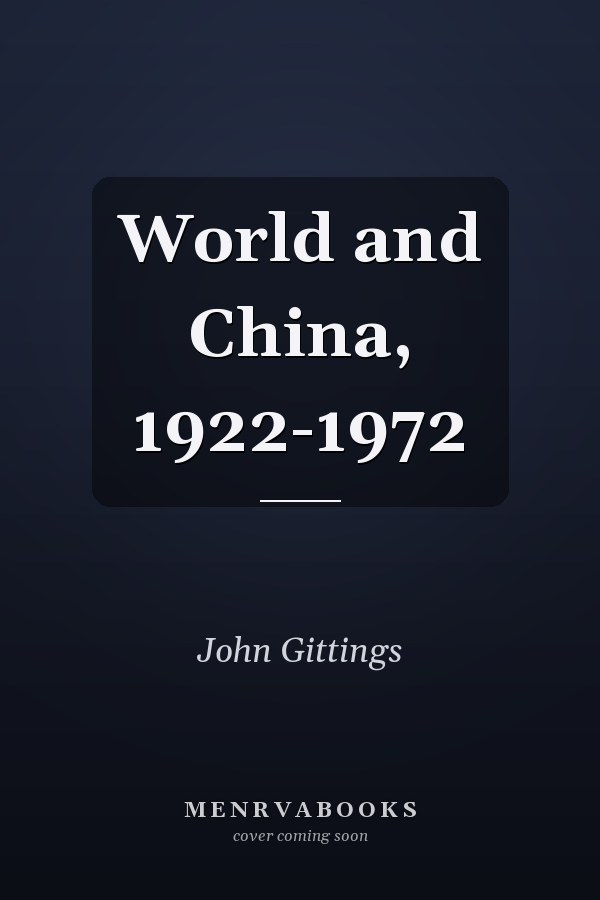 World and China, 1922-1972