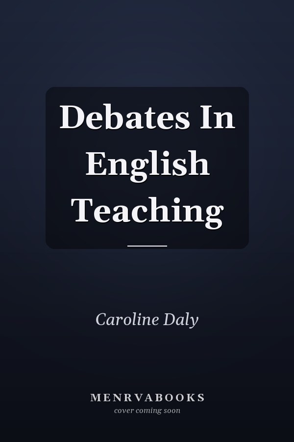 Debates In English Teaching