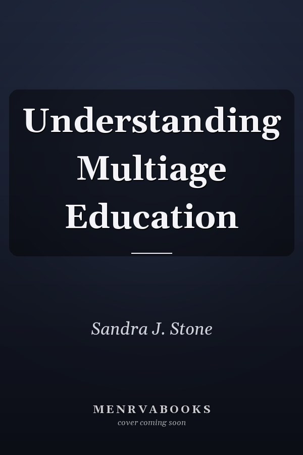 Understanding Multiage Education
