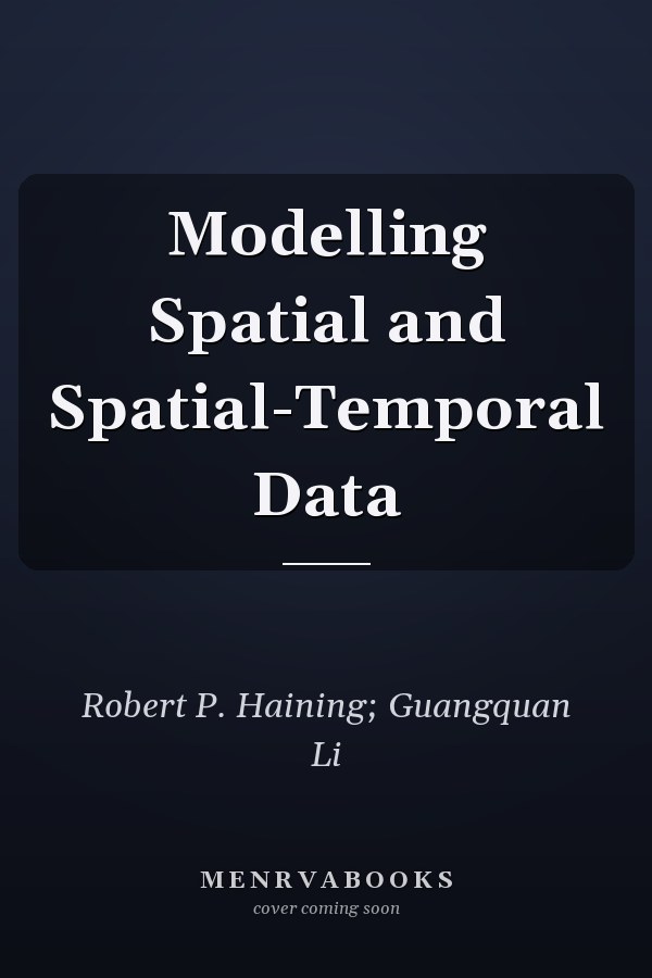 Modelling Spatial and Spatial-Temporal Data