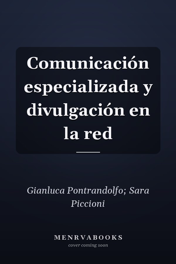 Comunicación especializada y divulgación en la red