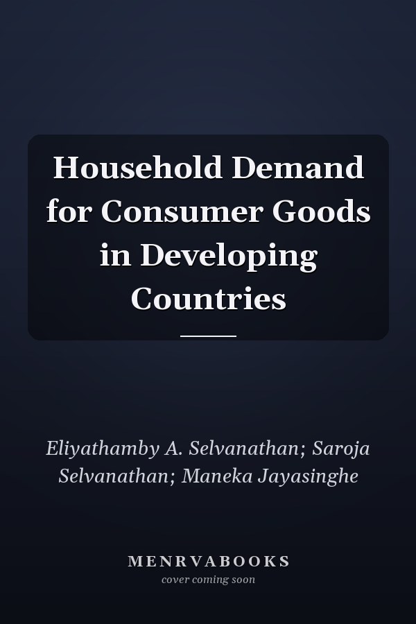 Household Demand for Consumer Goods in Developing Countries