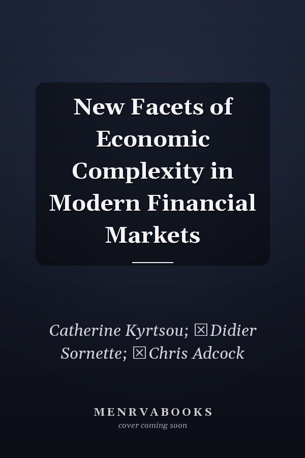 New Facets of Economic Complexity in Modern Financial Markets