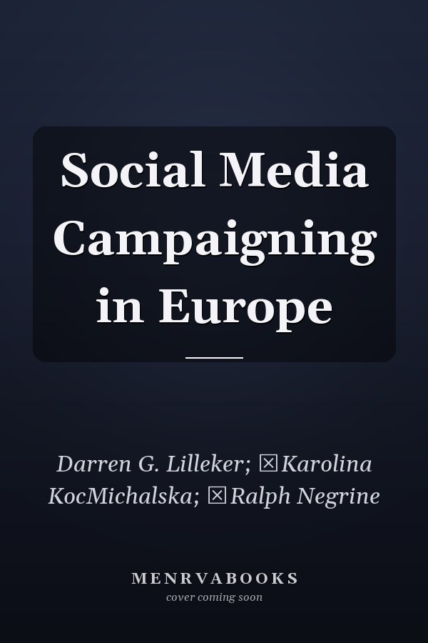 Social Media Campaigning in Europe