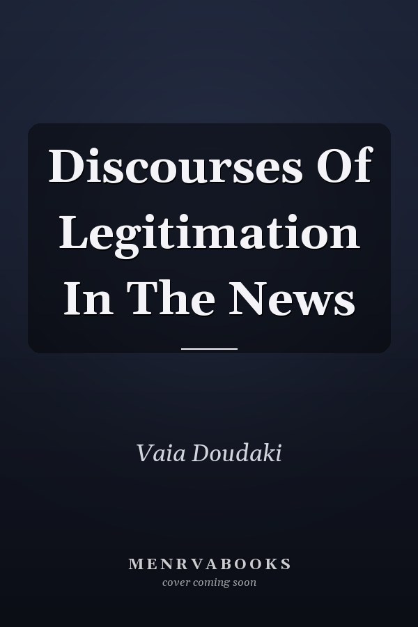 Discourses Of Legitimation In The News