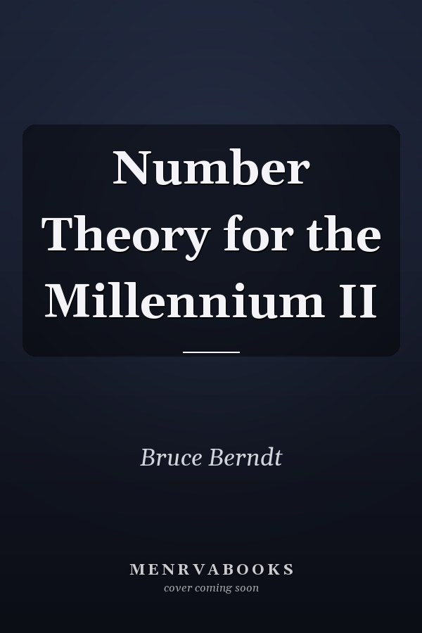 Number Theory for the Millennium II