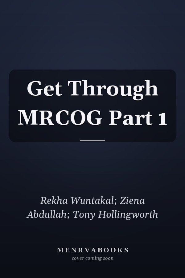 Get Through MRCOG Part 1