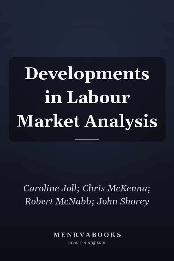 Developments in Labour Market Analysis
