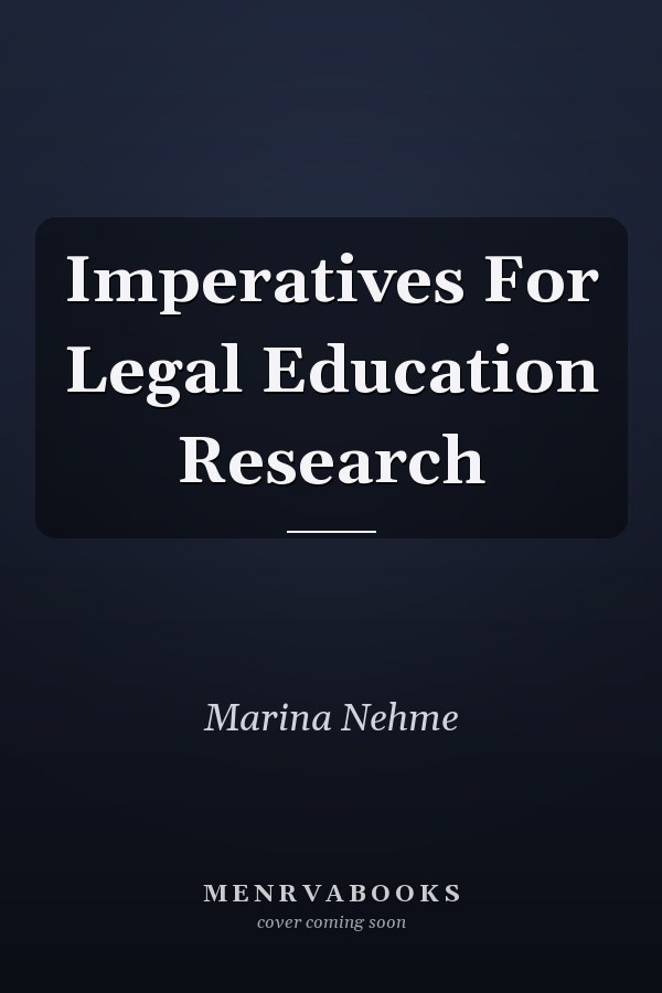 Imperatives For Legal Education Research