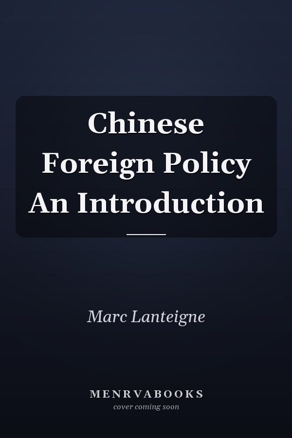 Chinese Foreign Policy An Introduction