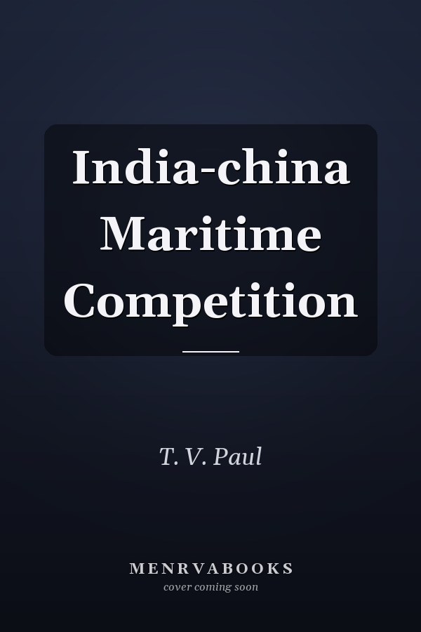 India-china Maritime Competition