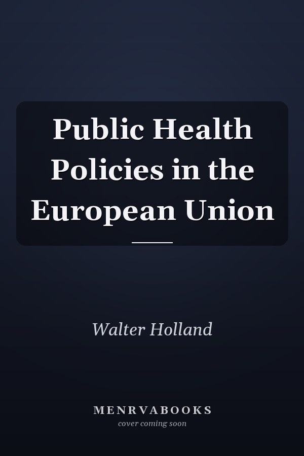 Public Health Policies in the European Union