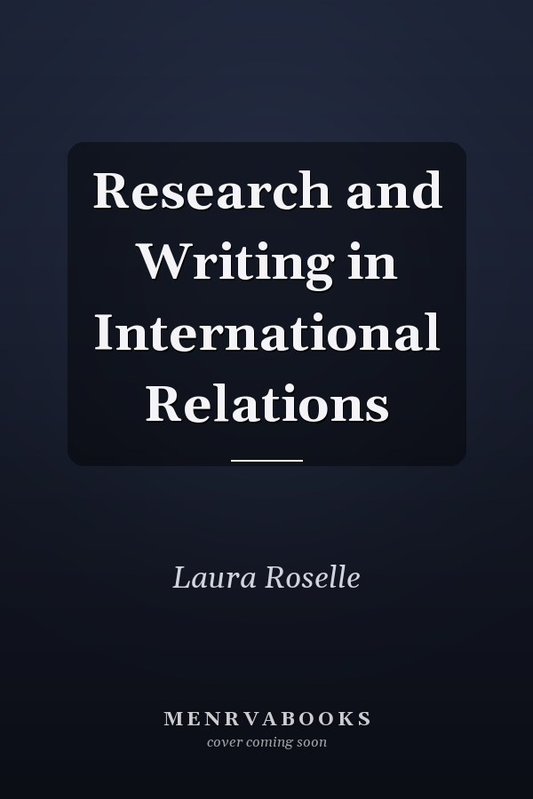 Research and Writing in International Relations