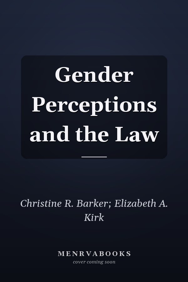Gender Perceptions and the Law