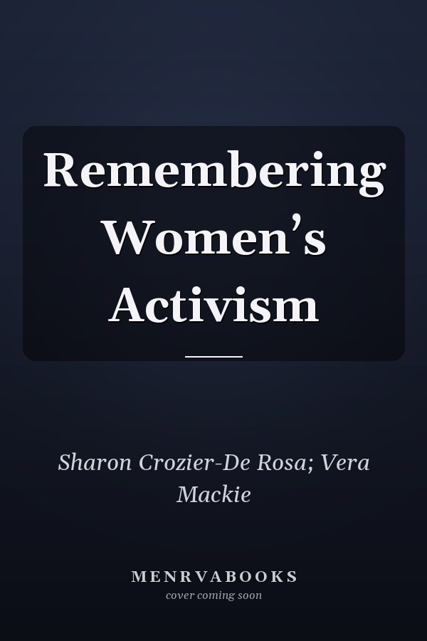 Remembering Women’s Activism