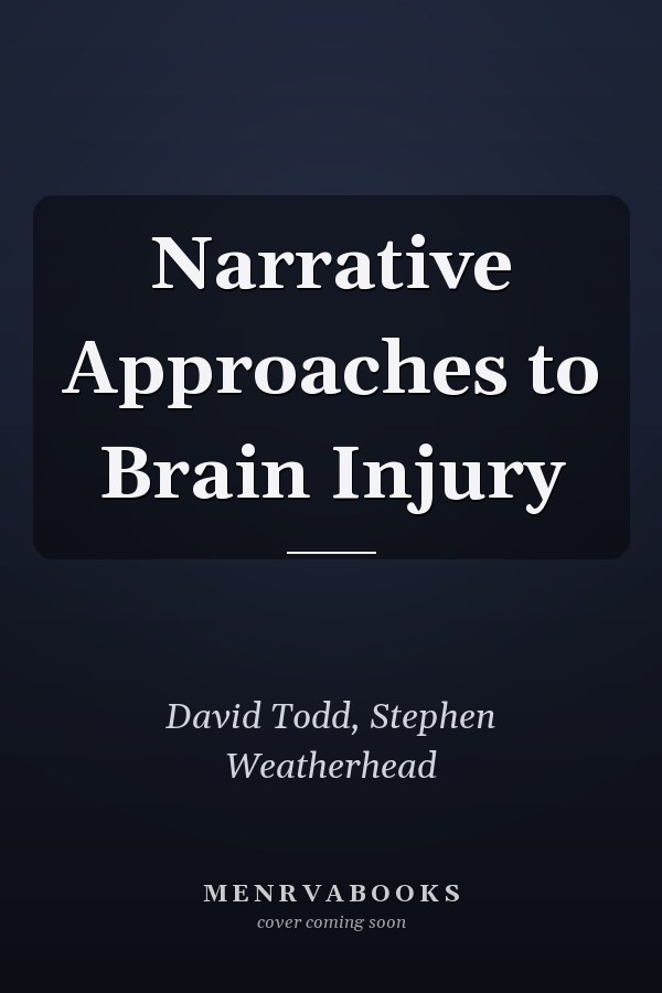 Narrative Approaches to Brain Injury
