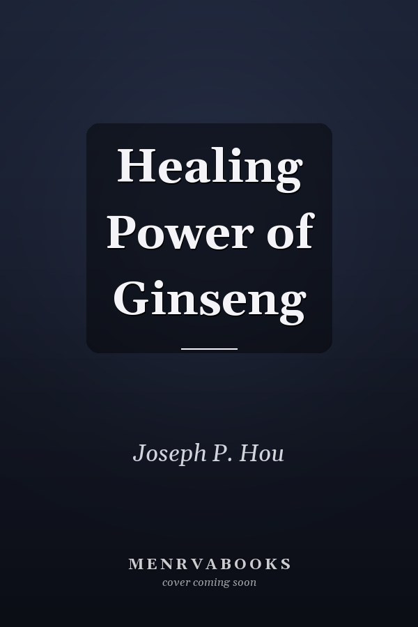 Healing Power of Ginseng