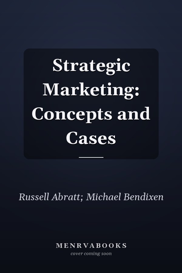Strategic Marketing: Concepts and Cases