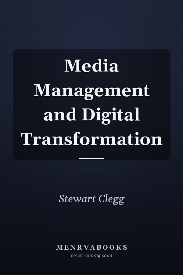 Media Management and Digital Transformation