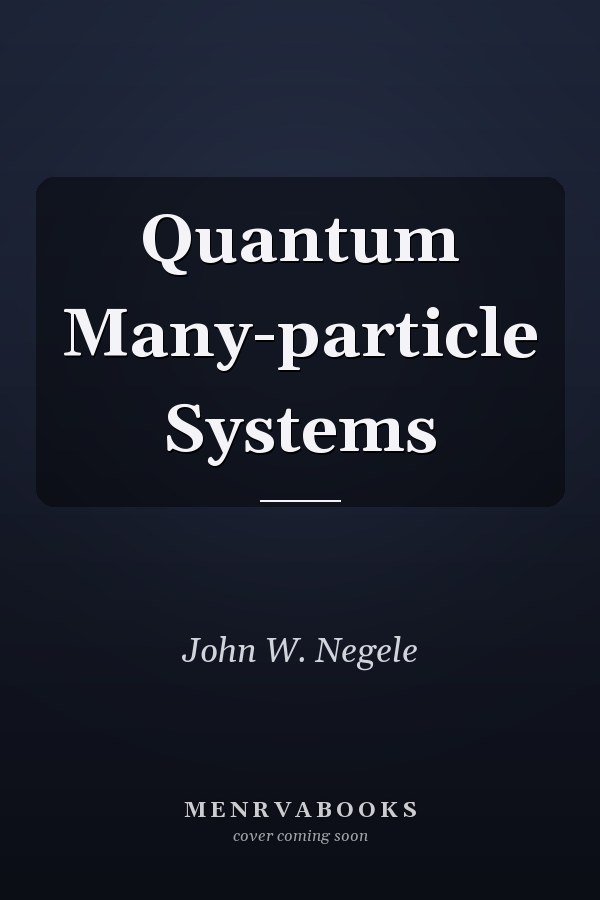 Quantum Many-particle Systems