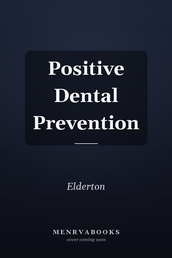 Positive Dental Prevention
