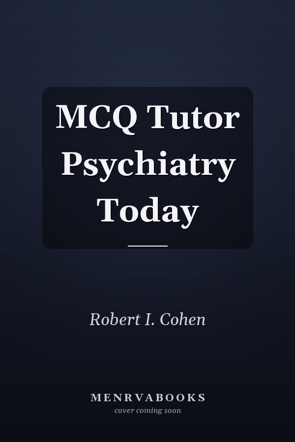 MCQ Tutor Psychiatry Today
