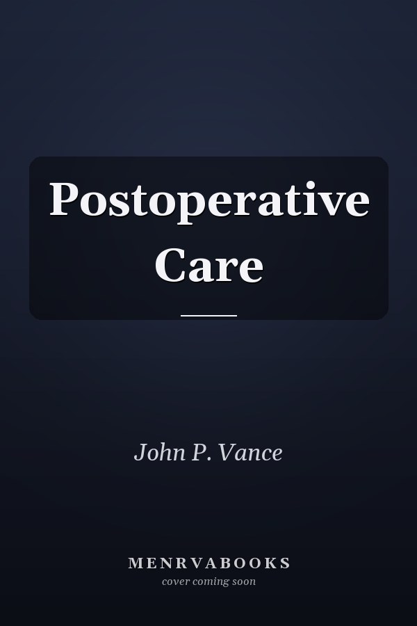 Postoperative Care