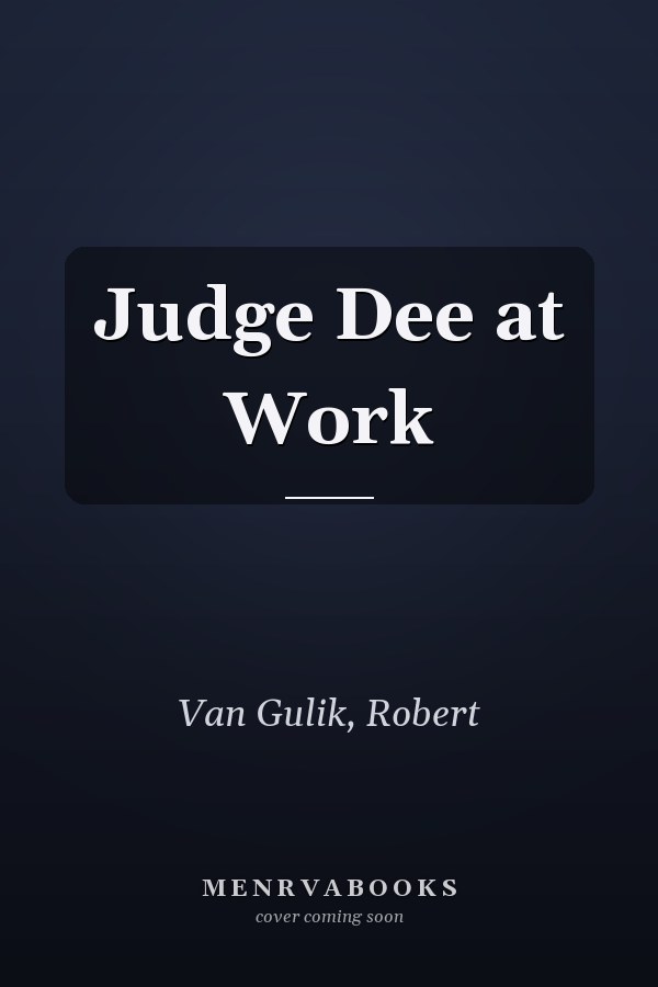 Judge Dee at Work