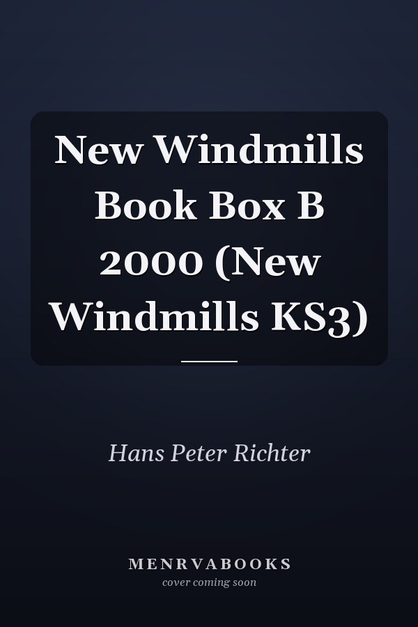 New Windmills Book Box B 2000 (New Windmills KS3)
