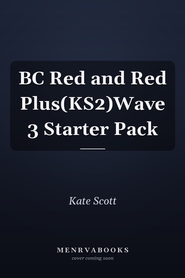 BC Red and Red Plus(KS2)Wave 3 Starter Pack