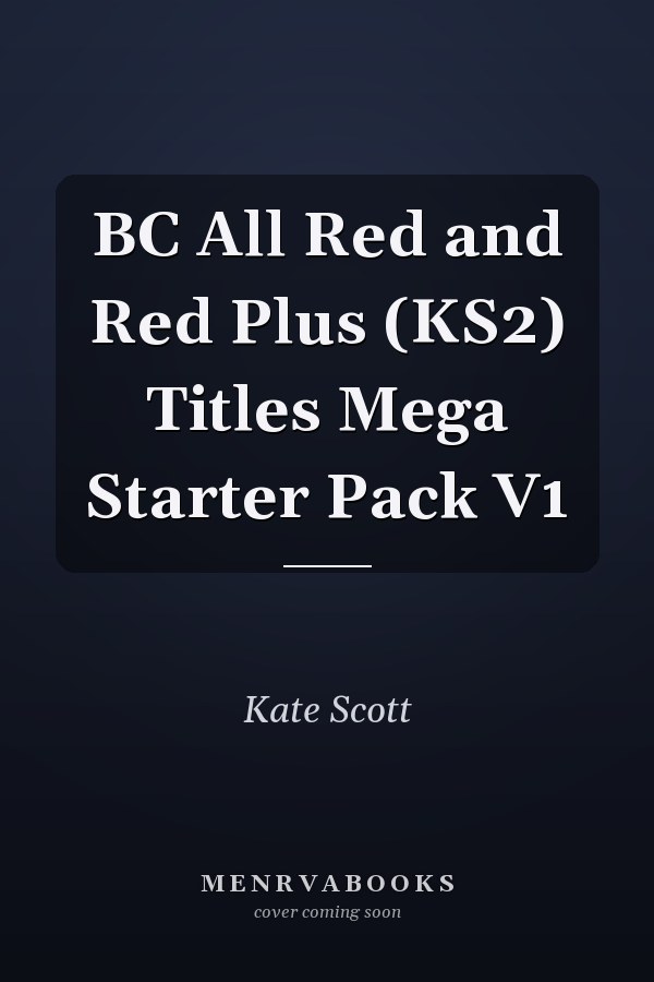 BC All Red and Red Plus (KS2) Titles Mega Starter Pack V1