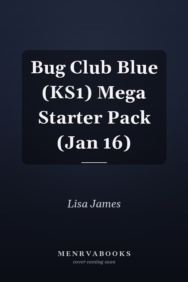 Bug Club Blue (KS1) Mega Starter Pack (Jan 16)
