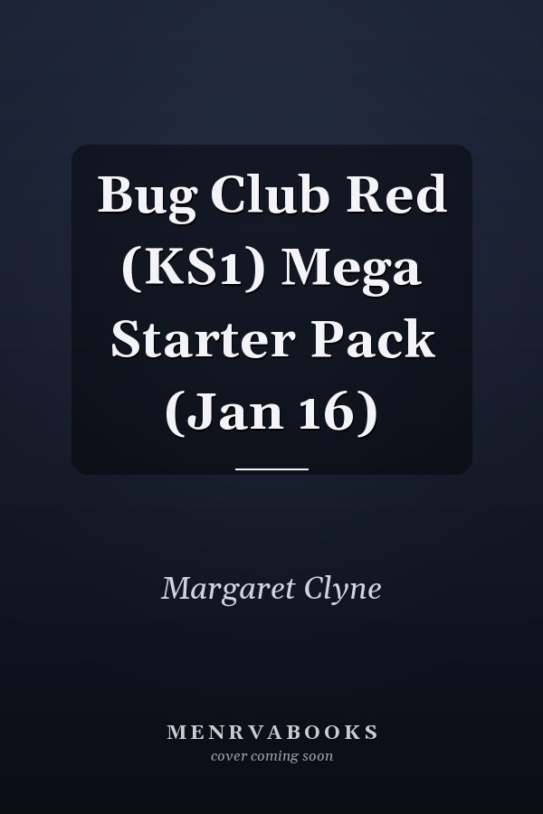 Bug Club Red (KS1) Mega Starter Pack (Jan 16)